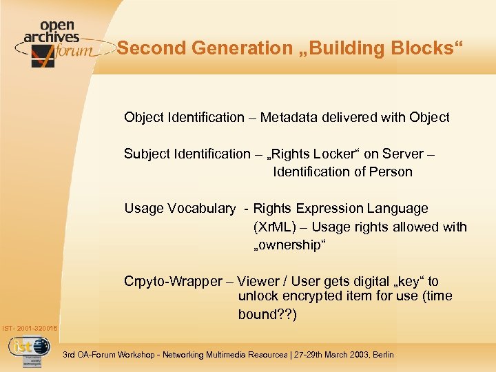 Second Generation „Building Blocks“ Object Identification – Metadata delivered with Object Subject Identification –