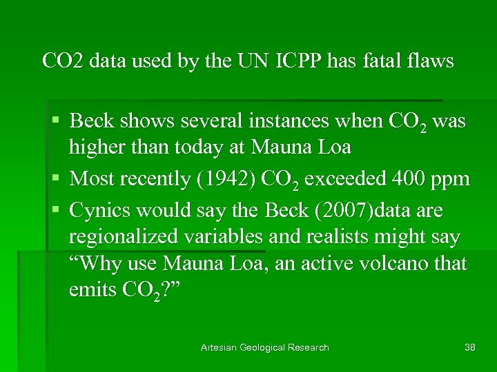 CO 2 data used by the UN ICPP has fatal flaws § Beck shows