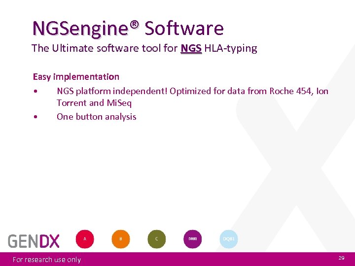 NGSengine® Software The Ultimate software tool for NGS HLA-typing Easy implementation • NGS platform