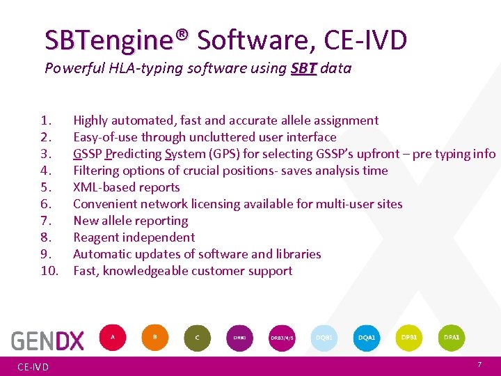 SBTengine® Software, CE-IVD Powerful HLA-typing software using SBT data 1. 2. 3. 4. 5.