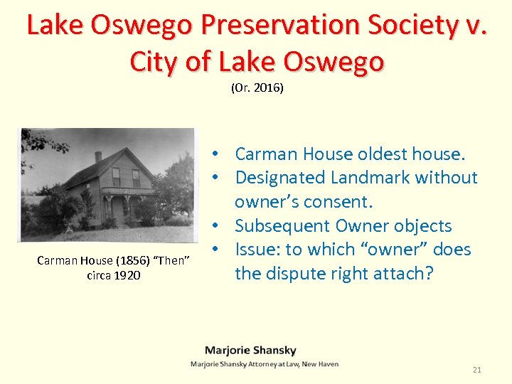Lake Oswego Preservation Society v. City of Lake Oswego (Or. 2016) Carman House (1856)
