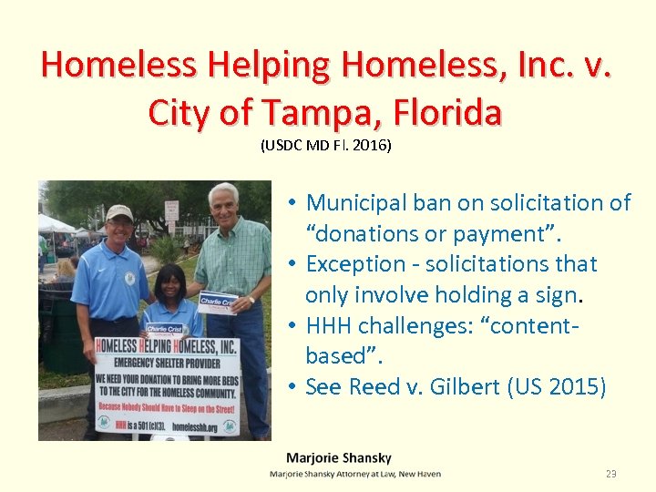 Homeless Helping Homeless, Inc. v. City of Tampa, Florida (USDC MD Fl. 2016) •