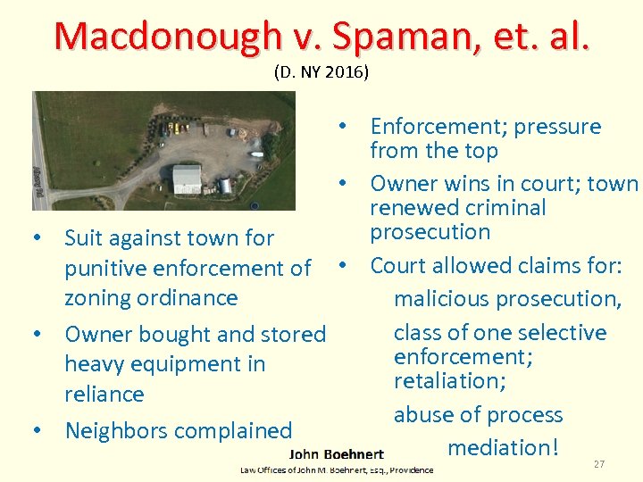 Macdonough v. Spaman, et. al. (D. NY 2016) • Enforcement; pressure from the top