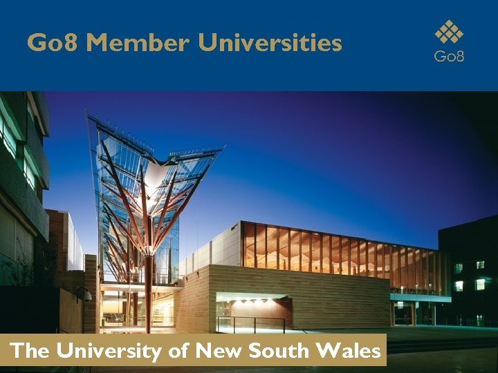 Go 8 Member Universities The University of New South Wales 