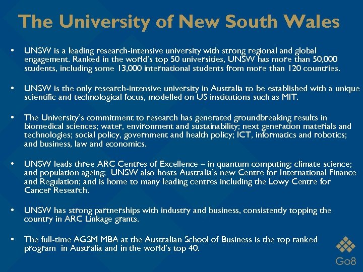 The University of New South Wales • UNSW is a leading research-intensive university with