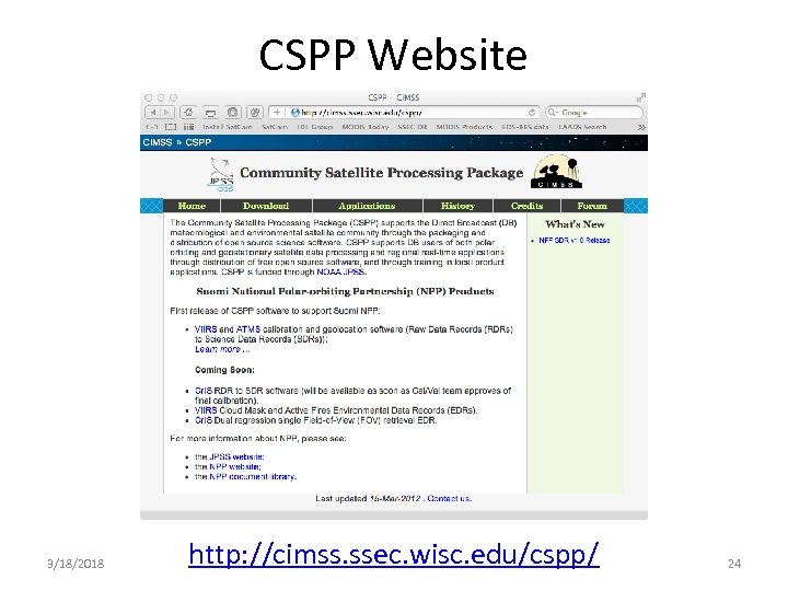 CSPP Website 3/18/2018 http: //cimss. ssec. wisc. edu/cspp/ 24 
