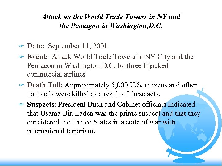 Attack on the World Trade Towers in NY and the Pentagon in Washington, D.