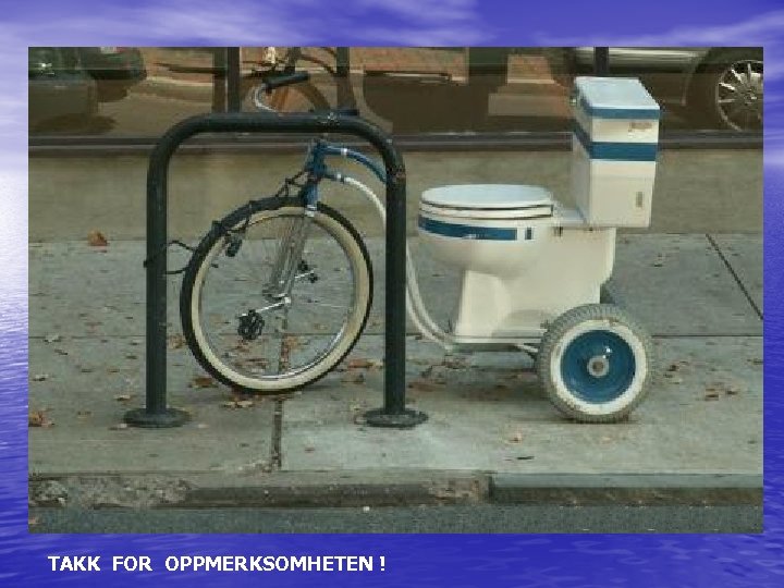 TAKK FOR OPPMERKSOMHETEN ! 