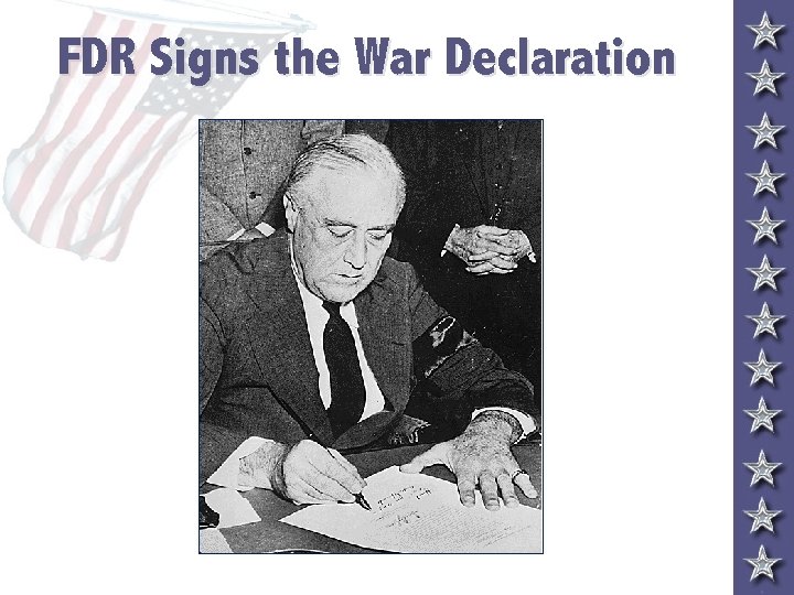 FDR Signs the War Declaration 