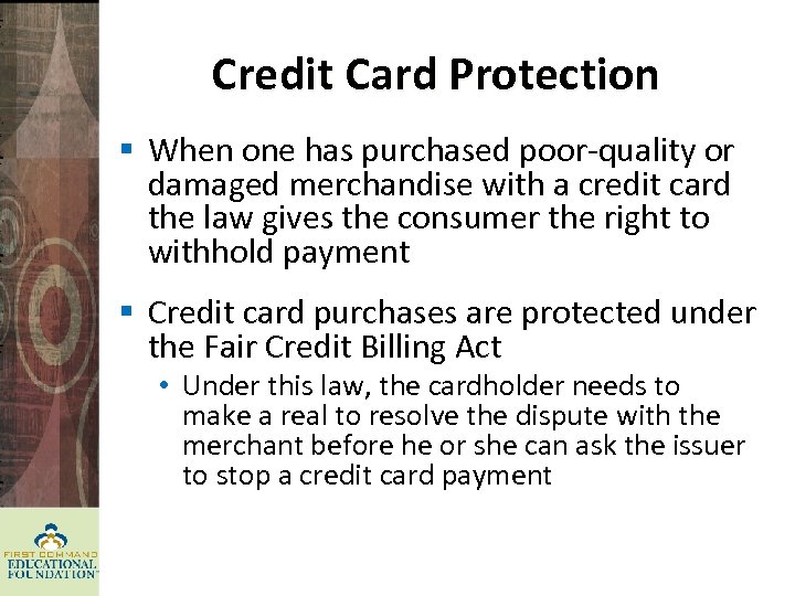 Credit Card Protection § When one has purchased poor-quality or damaged merchandise with a