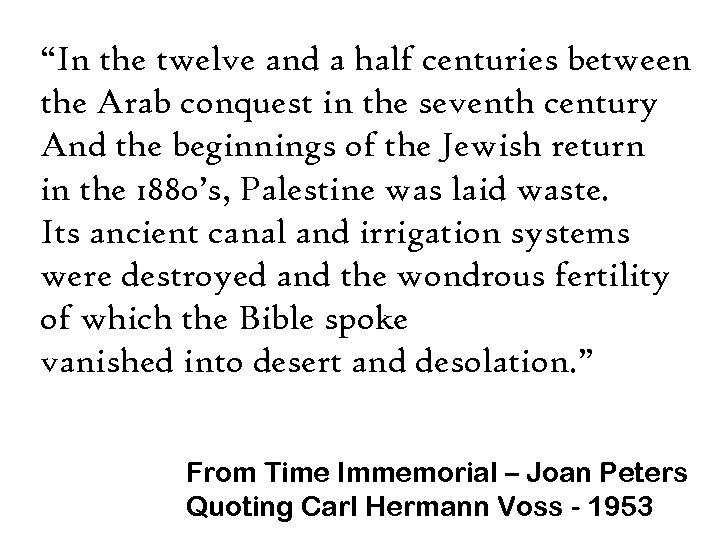 “In the twelve and a half centuries between the Arab conquest in the seventh