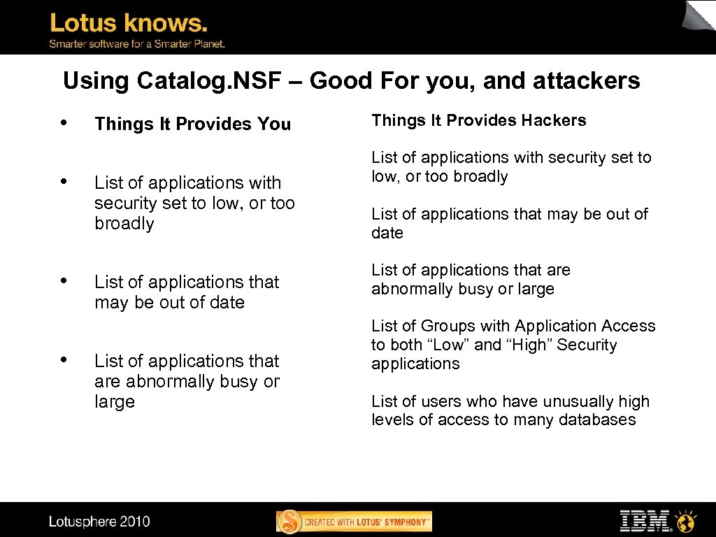 Using Catalog. NSF – Good For you, and attackers • • Things It Provides