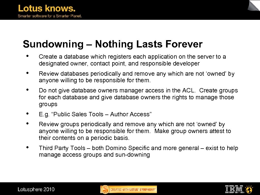 Sundowning – Nothing Lasts Forever • Create a database which registers each application on