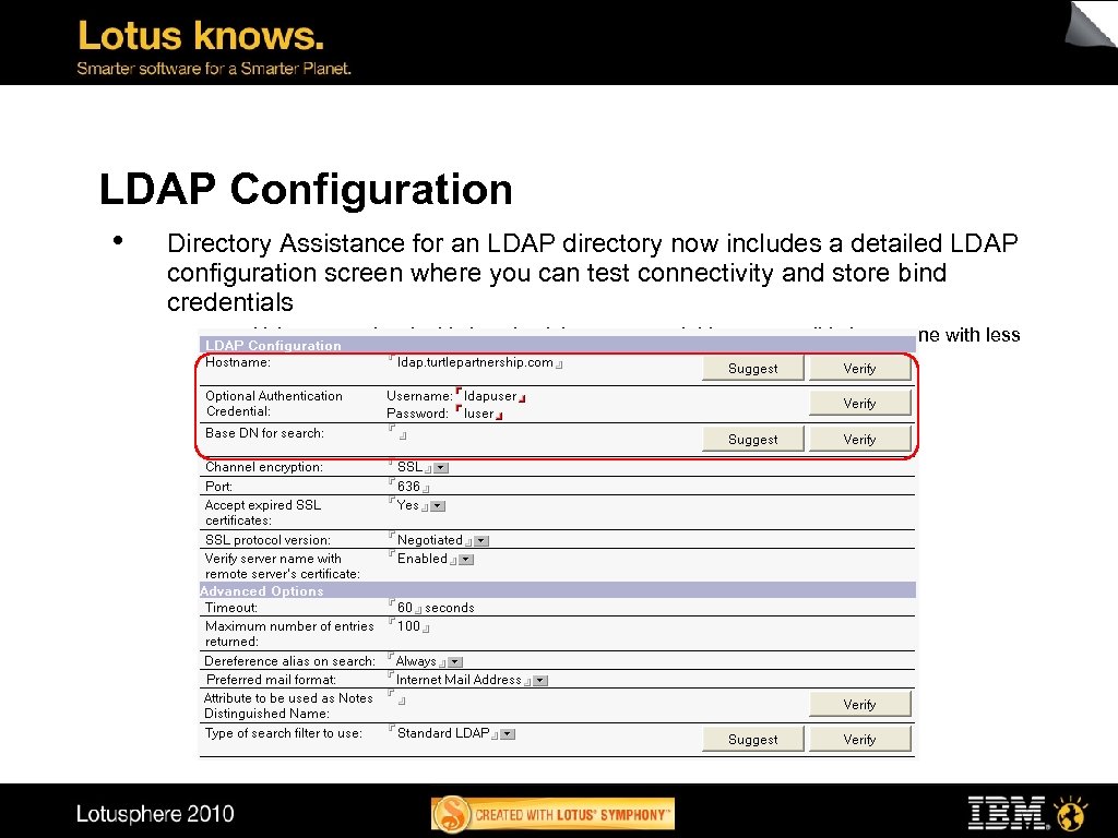 LDAP Configuration • Directory Assistance for an LDAP directory now includes a detailed LDAP