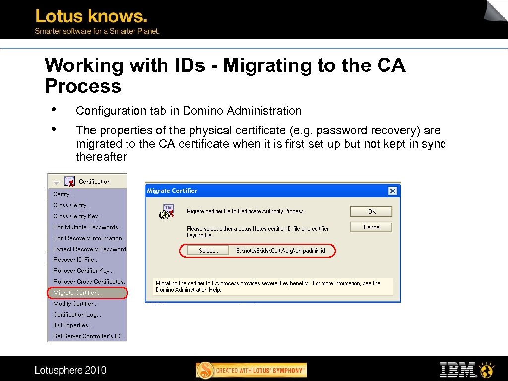 Working with IDs - Migrating to the CA Process • • Configuration tab in