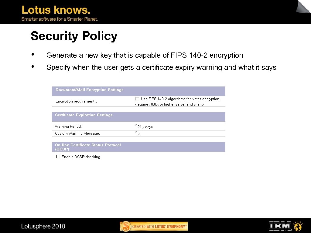 Security Policy • • Generate a new key that is capable of FIPS 140