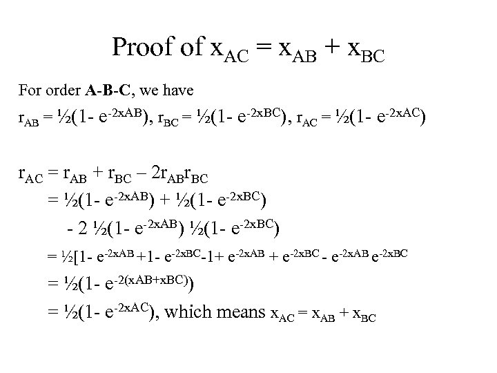 Proof of x. AC = x. AB + x. BC For order A-B-C, we