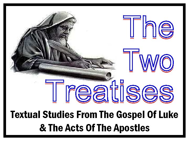 Textual Studies From The Gospel Of Luke & The Acts Of The Apostles 