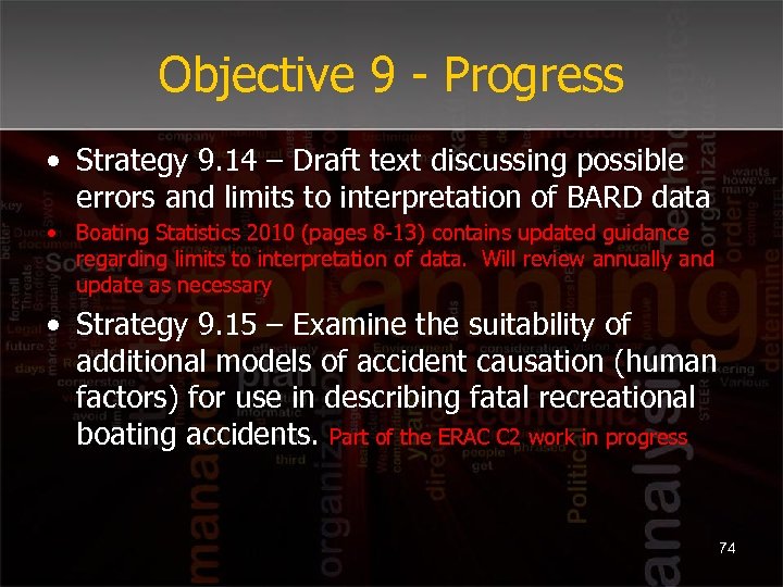 Objective 9 - Progress • Strategy 9. 14 – Draft text discussing possible errors