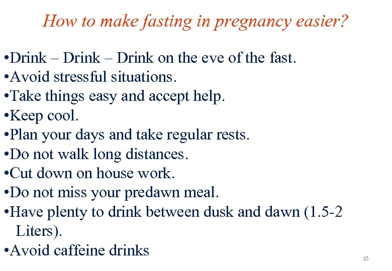 How to make fasting in pregnancy easier? • Drink – Drink on the eve