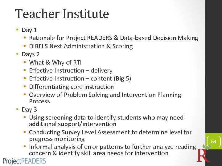 Teacher Institute • Day 1 • Rationale for Project READERS & Data-based Decision Making