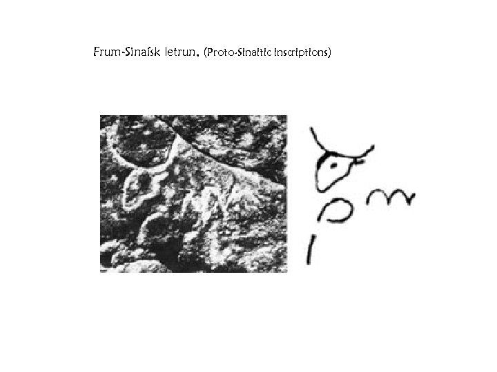 Frum-Sinaísk letrun, (Proto-Sinaitic inscriptions) 