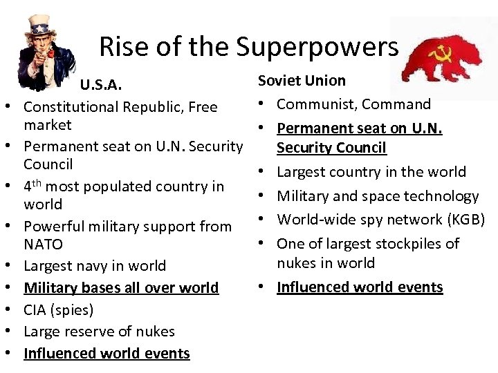 Rise of the Superpowers • • • U. S. A. Constitutional Republic, Free market