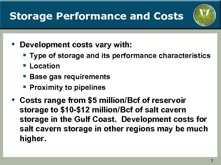 Storage Performance and Costs • Development costs vary with: § § Type of storage