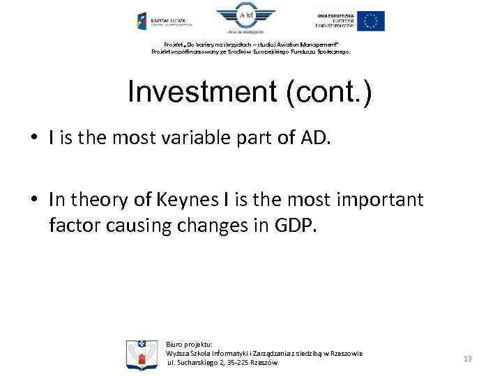 Projekt „Do kariery na skrzydłach – studiuj Aviation Management” Projekt współfinansowany ze środków Europejskiego