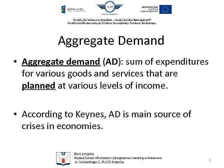 Projekt „Do kariery na skrzydłach – studiuj Aviation Management” Projekt współfinansowany ze środków Europejskiego