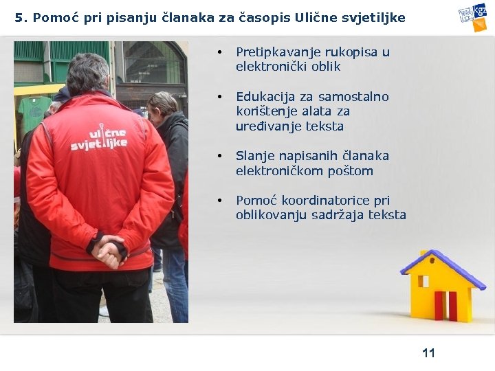 5. Pomoć pri pisanju članaka za časopis Ulične svjetiljke • Pretipkavanje rukopisa u elektronički