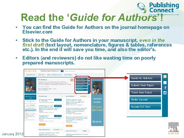 Read the ‘Guide for Authors’! • You can find the Guide for Authors on