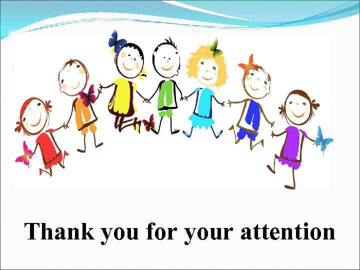 Thank you for your attention 