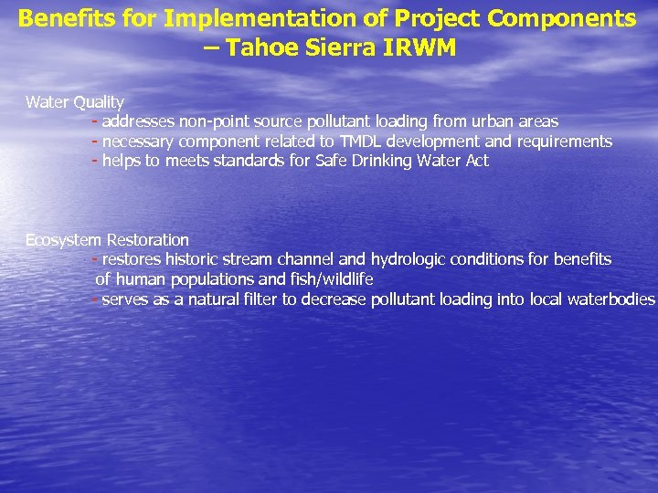 Benefits for Implementation of Project Components – Tahoe Sierra IRWM Water Quality - addresses