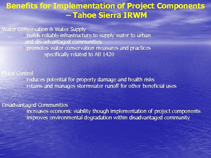 Benefits for Implementation of Project Components – Tahoe Sierra IRWM Water Conservation & Water