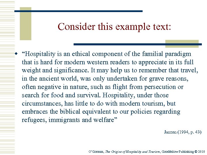 Consider this example text: w “Hospitality is an ethical component of the familial paradigm