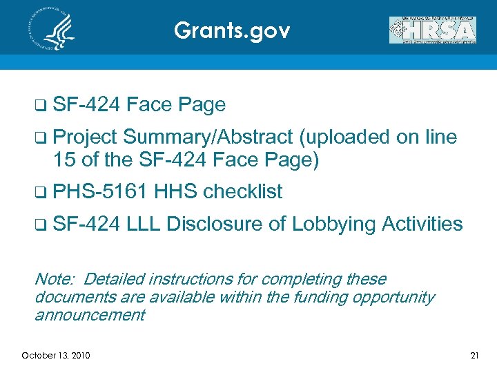 Grants. gov q SF-424 Face Page q Project Summary/Abstract (uploaded on line 15 of