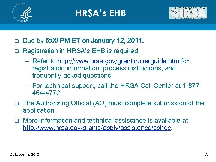 HRSA’s EHB q Due by 5: 00 PM ET on January 12, 2011. q