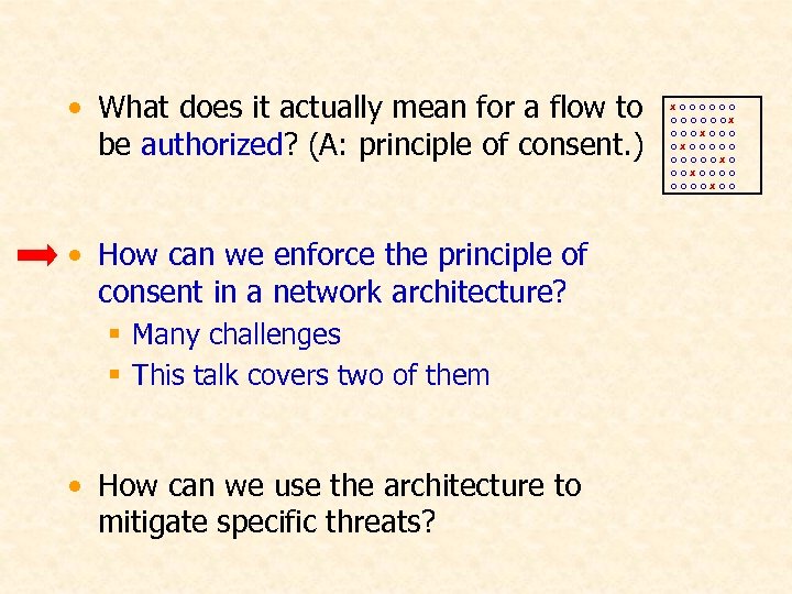  • What does it actually mean for a flow to be authorized? (A: