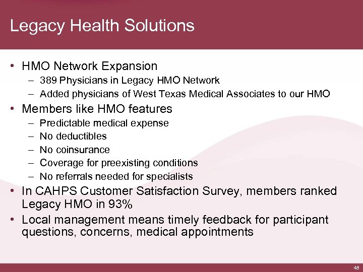 Legacy Health Solutions • HMO Network Expansion – 389 Physicians in Legacy HMO Network