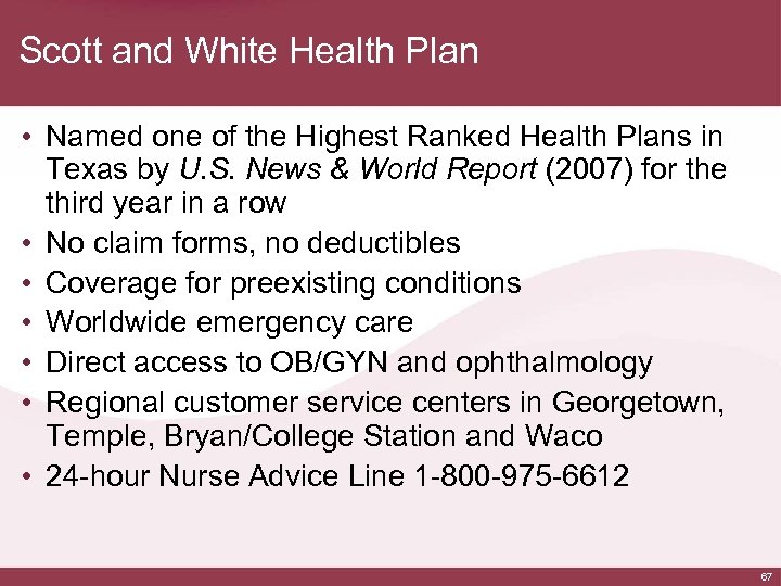 Scott and White Health Plan • Named one of the Highest Ranked Health Plans