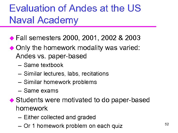 Evaluation of Andes at the US Naval Academy u Fall semesters 2000, 2001, 2002