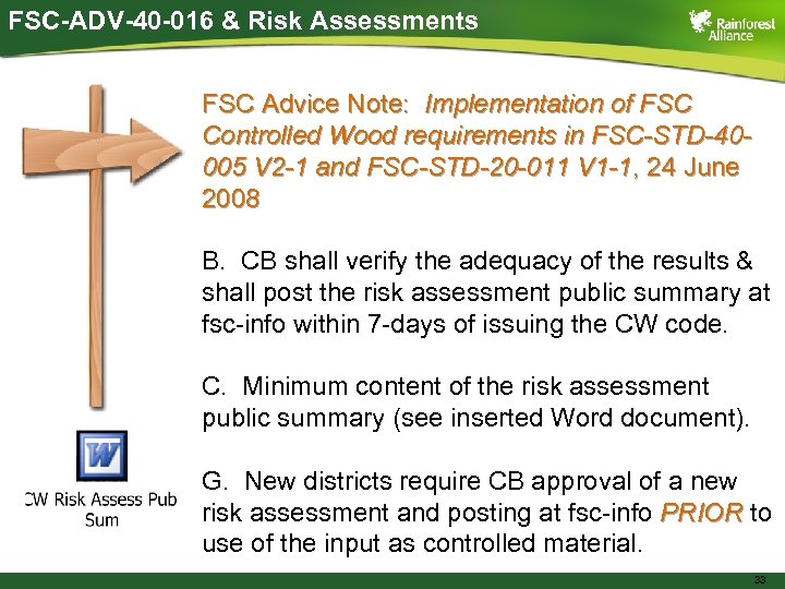 FSC-ADV-40 -016 & Risk Assessments FSC Advice Note: Implementation of FSC Controlled Wood requirements