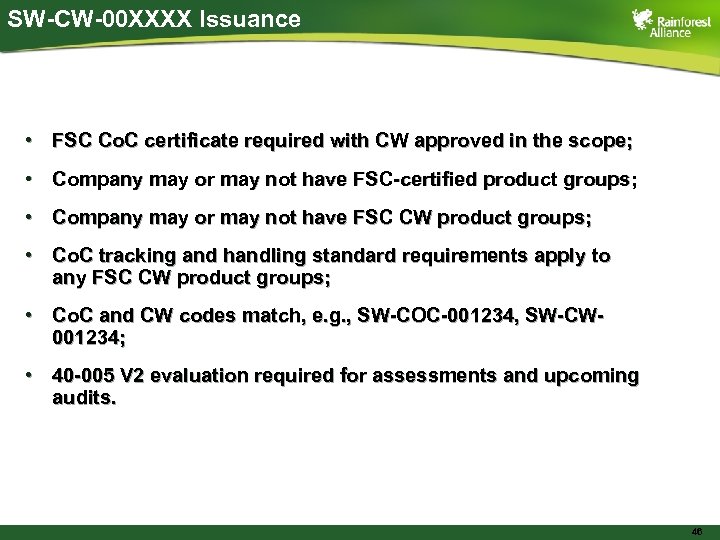 SW-CW-00 XXXX Issuance • FSC Co. C certificate required with CW approved in the