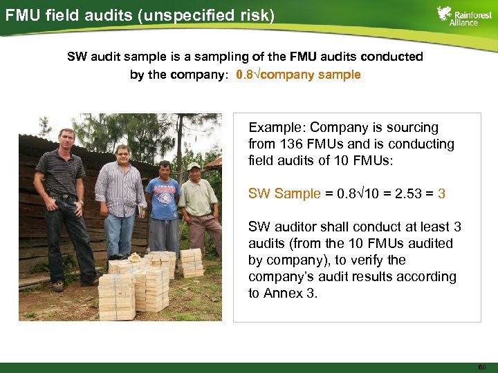 FMU field audits (unspecified risk) SW audit sample is a sampling of the FMU