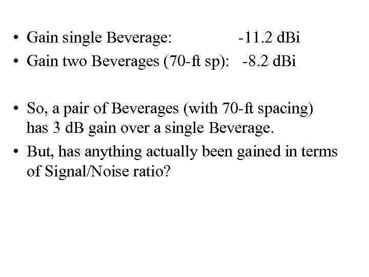  • Gain single Beverage: -11. 2 d. Bi • Gain two Beverages (70