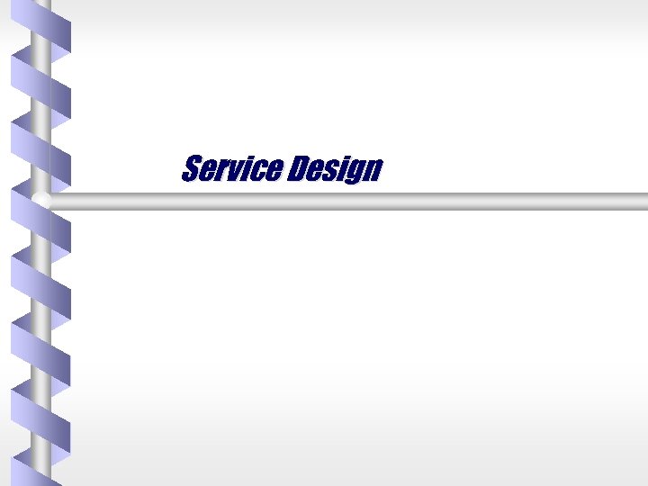 Service Design 