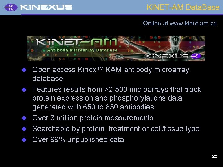 Ki. NET-AM Data. Base Online at www. kinet-am. ca u u u Open access