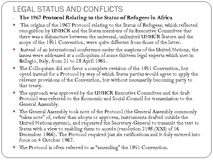 LEGAL STATUS AND CONFLICTS The 1967 Protocol Relating to the Status of Refugees in