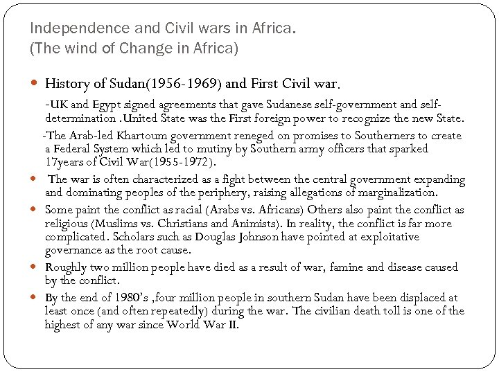 Independence and Civil wars in Africa. (The wind of Change in Africa) History of